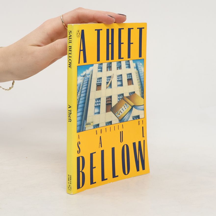 Saul Bellow A theft