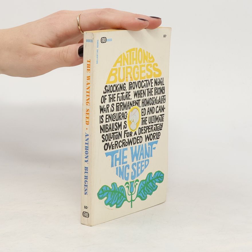 Anthony Burgess The Wanting Seed