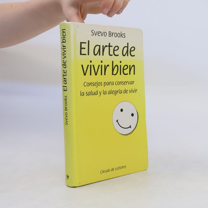 Svevo Brooks El Arte de vivir bien