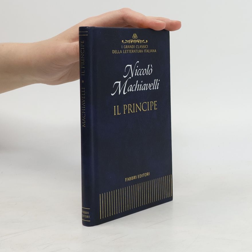 Niccolò Machiavelli Il Principe