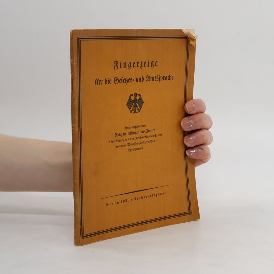 Autorenkollektiv Fingerzeige für die Gesetzes- und Amtssprache