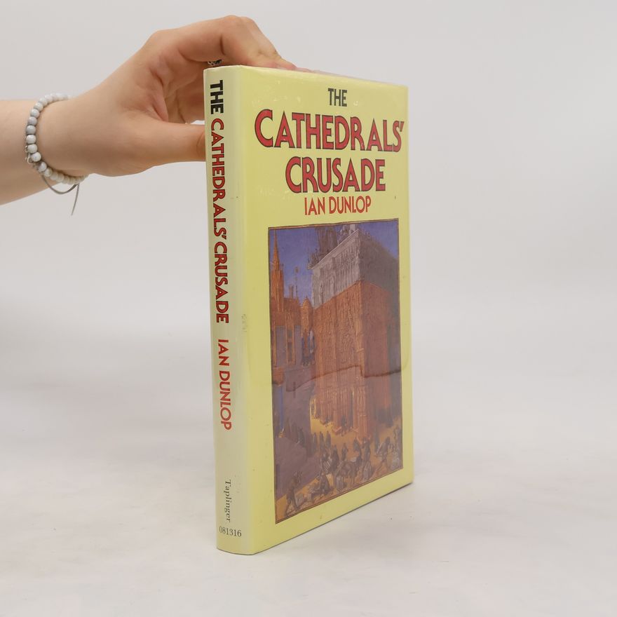 Ian Dunlop The Cathedrals' Crusade