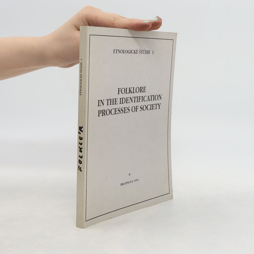 Eva Krekovičová Folklore in the Identification Process of Society