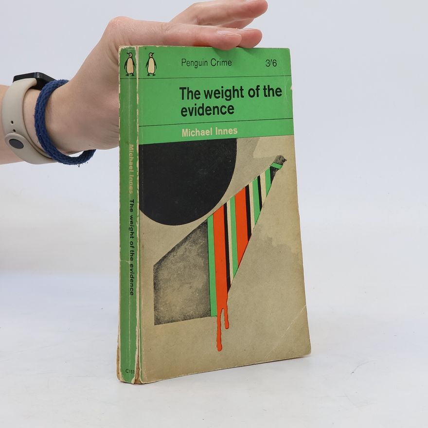 Michael Innes The Weight of the Evidence