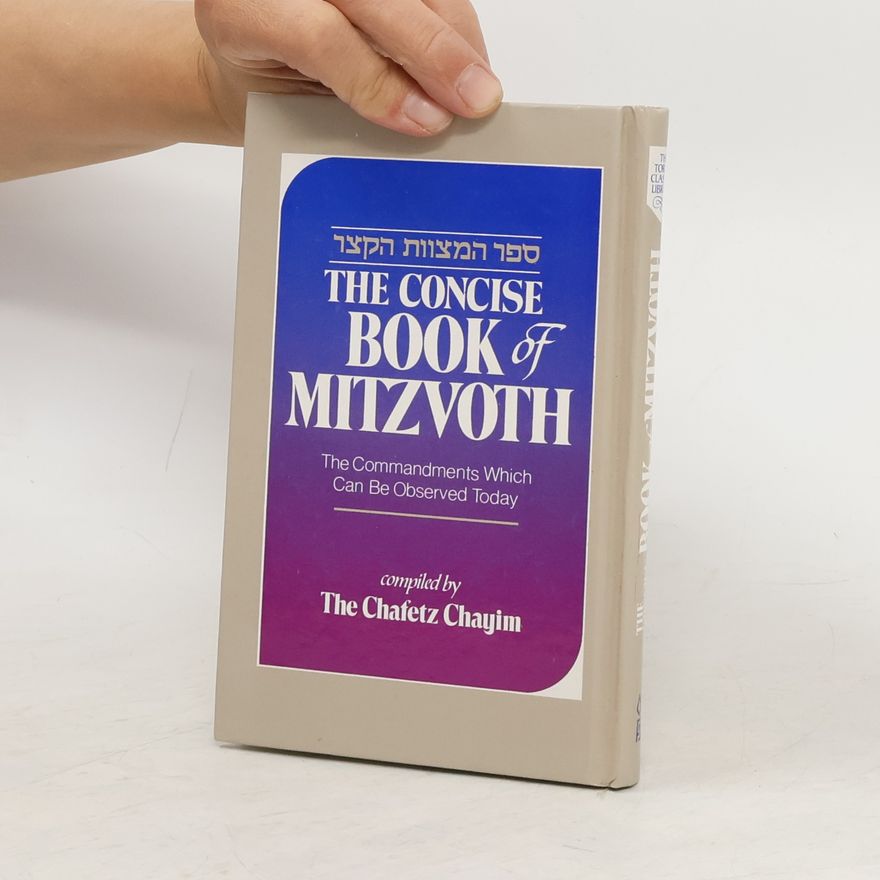 Charles Wengrov ספר המצוות הקצר. The Concise Book of Mitzvoth