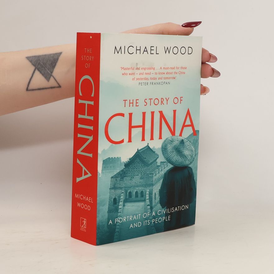 Michael Woods The Story of China