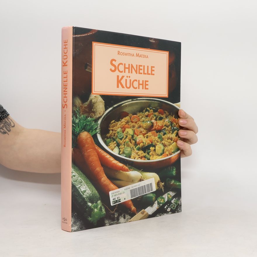 Roswitha Matzka Schnelle Küche