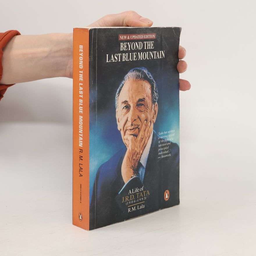 R. M. Lala Beyond the Last Blue Mountain