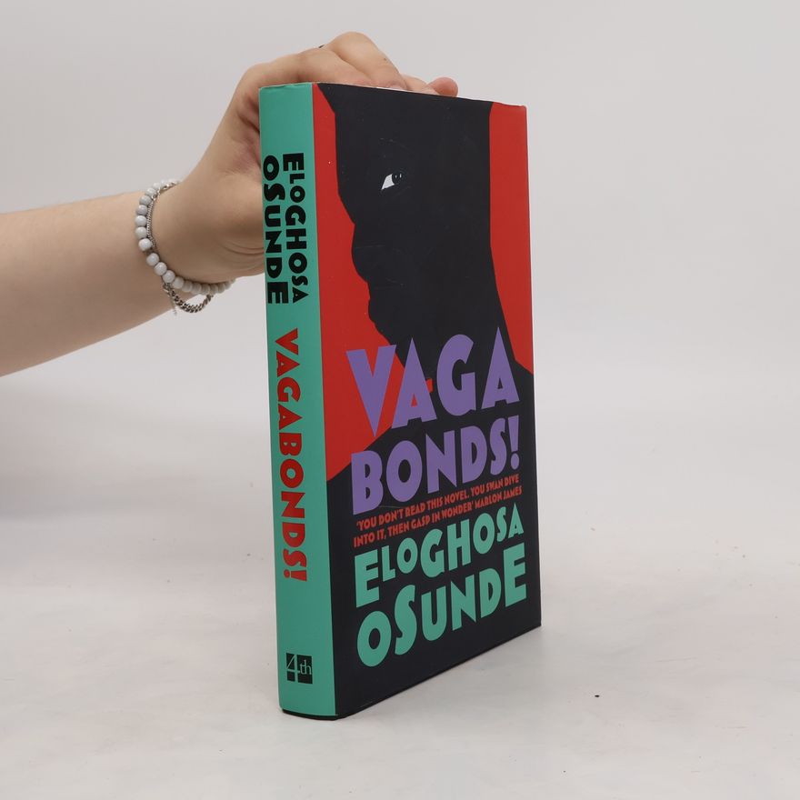 Eloghosa Osunde Vagabonds!
