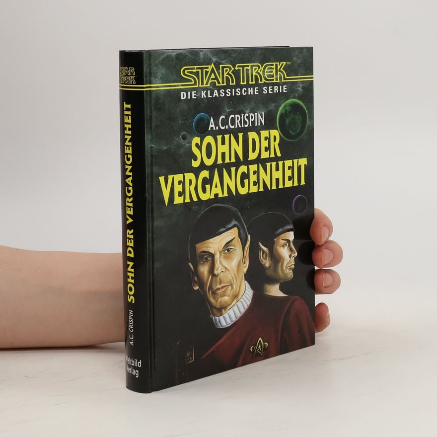 Ann C. Crispin Star Trek. Sohn der Vergangenheit