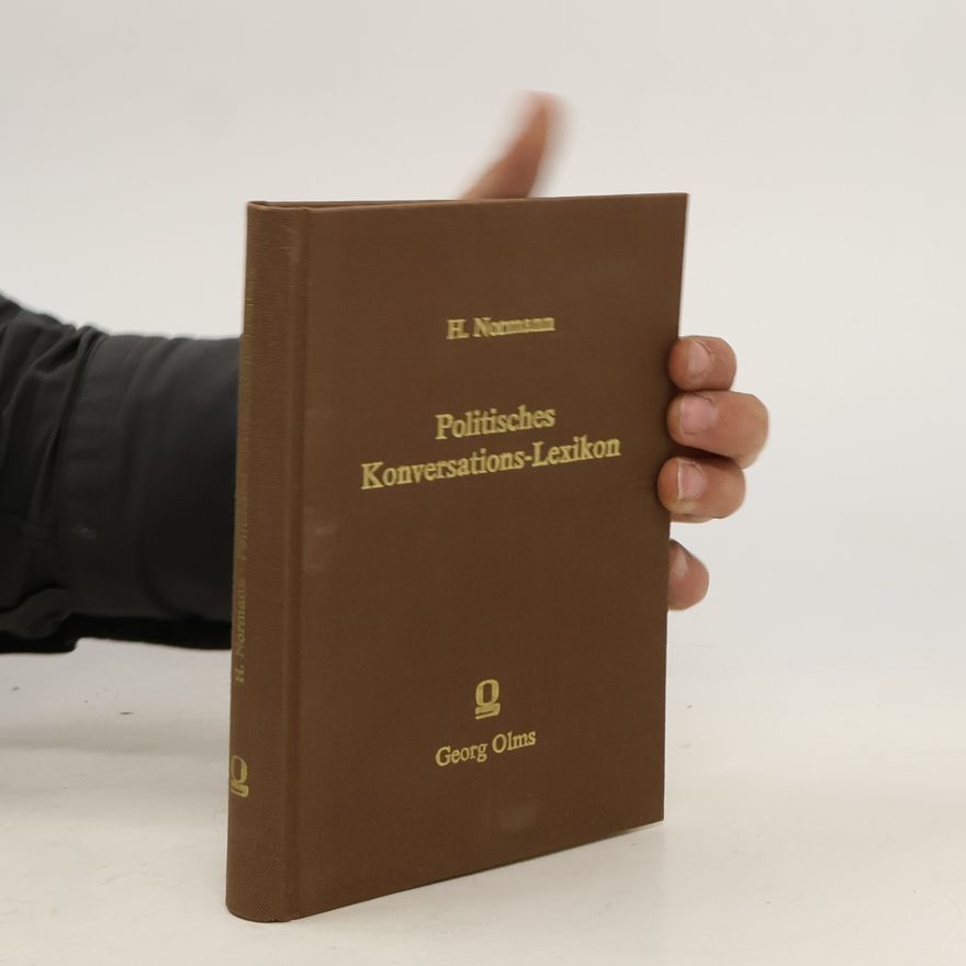 H. Normann Politisches Konversations-Lexikon