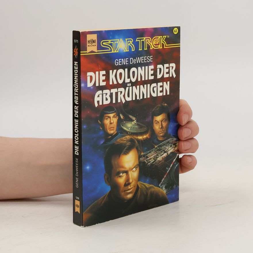 Gene De Weese Die Kolonie der Abtrünnigen. STAR TREK Classic, Nr. 62.