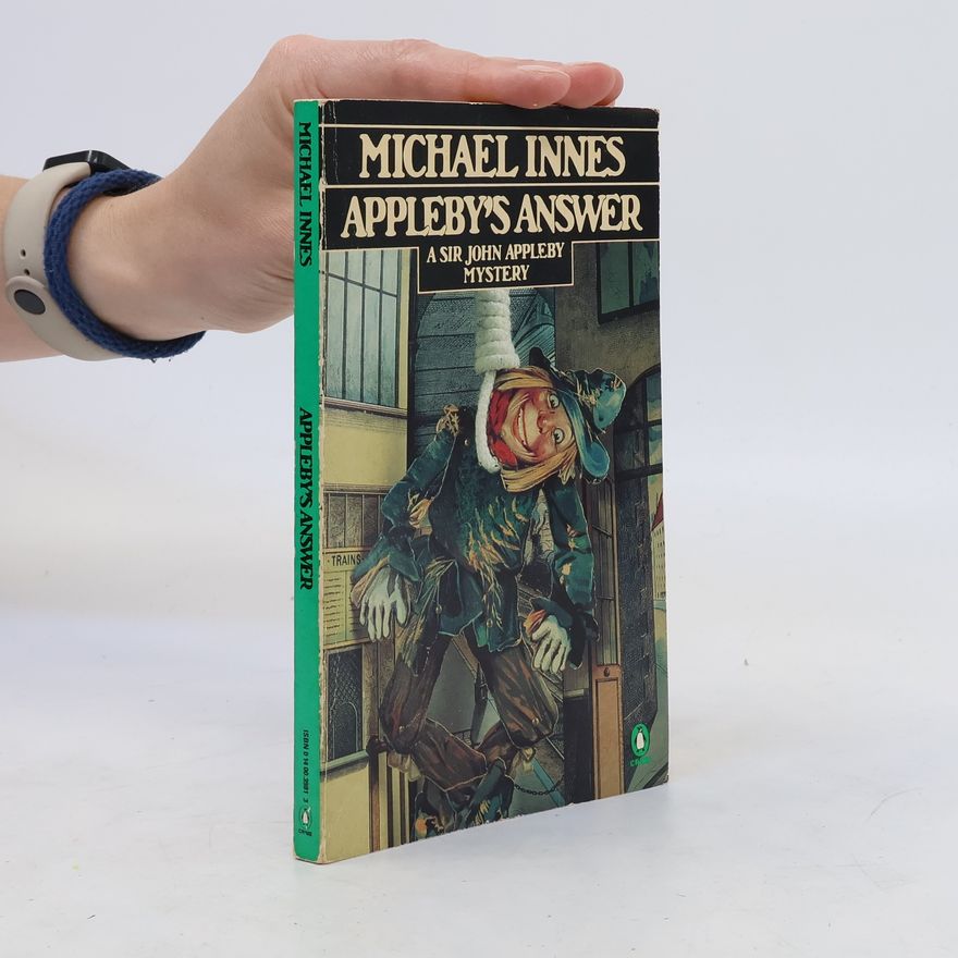 Michael Innes Appleby's Answer, A Sir John Appleby Mystery