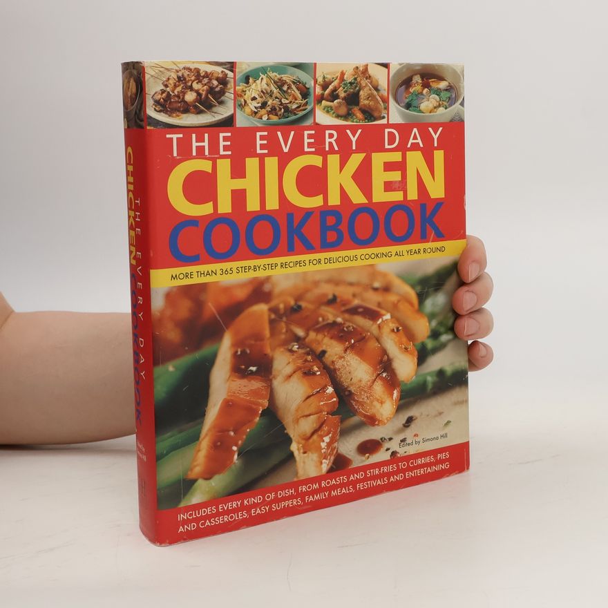 Kolektiv autorů Every Day Chicken Cookbook
