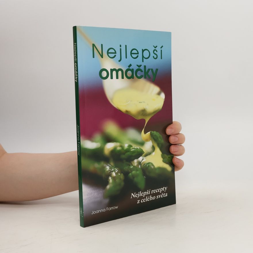 Joanna Farrow Nejlepší omáčky