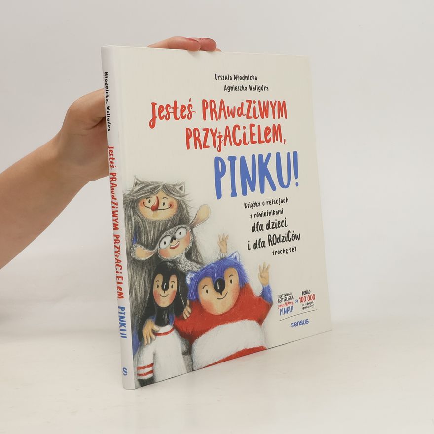 Młodnicka-Korna Urszula Jesteś prawdziwym przyjacielem Pinku!