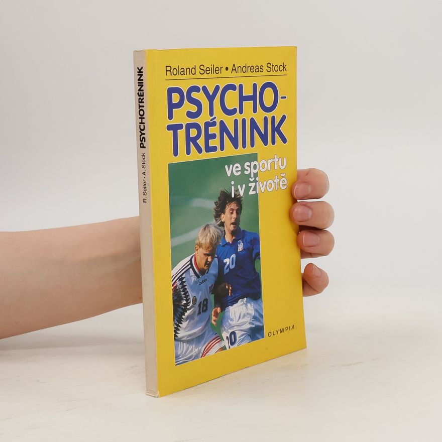 Andreas Stock Psychotrénink ve sportu i v životě