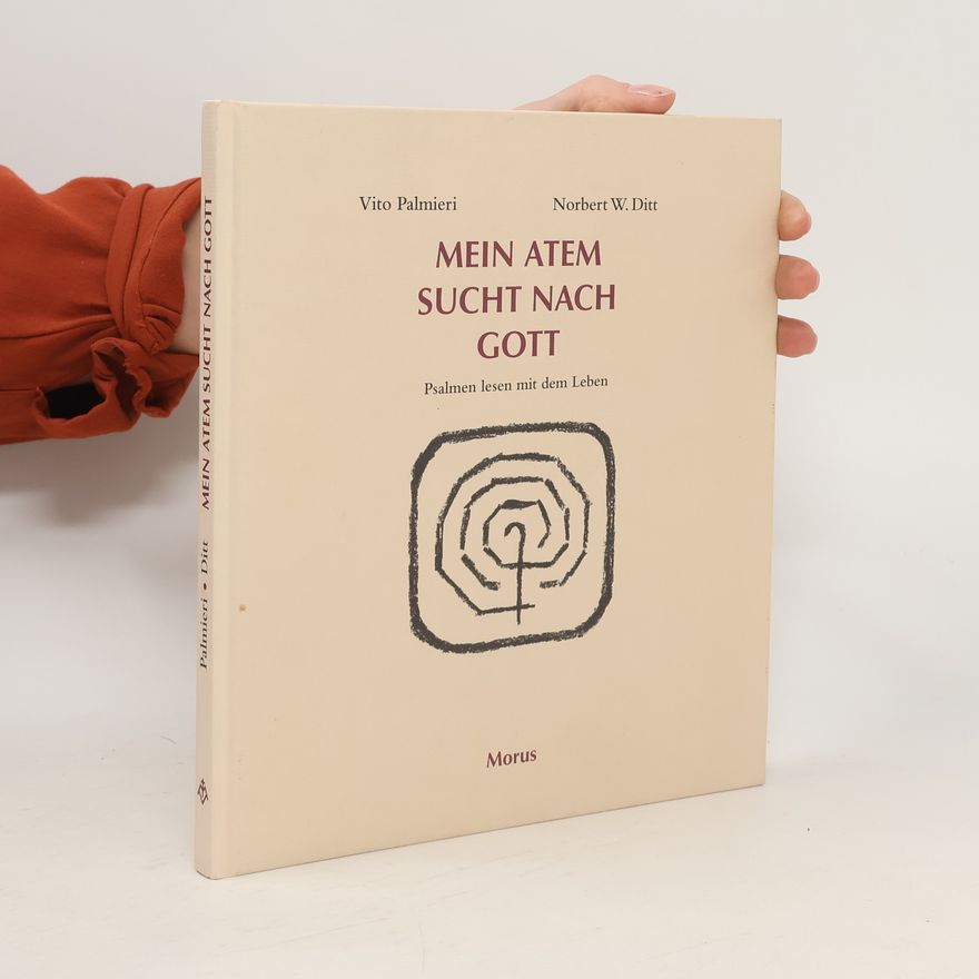 Vito Palmieri Mein Atem sucht nach Gott