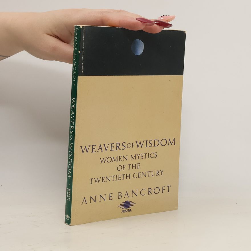 Anne Bancroft Weavers of Wisdom
