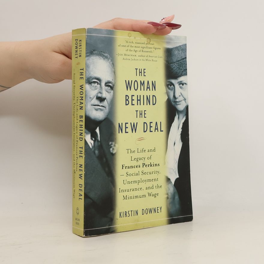 Kirstin Downey The Woman Behind the New Deal