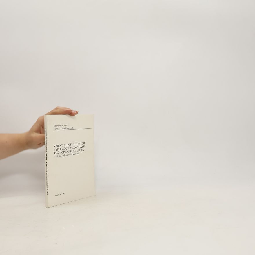 Various authors Zmeny v hodnotových systémoch v kontexte každodennej kultúry