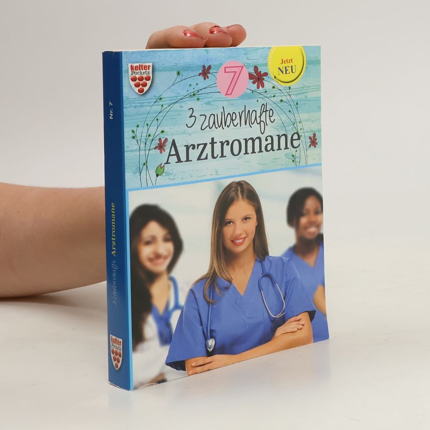 Kolektiv autorů 3 zauberhafte Arztromane Nr. 7