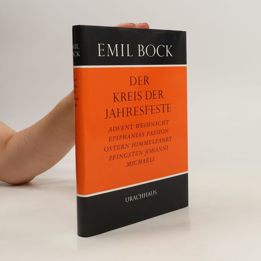 Emil Bock Der Kreis der Jahresfeste