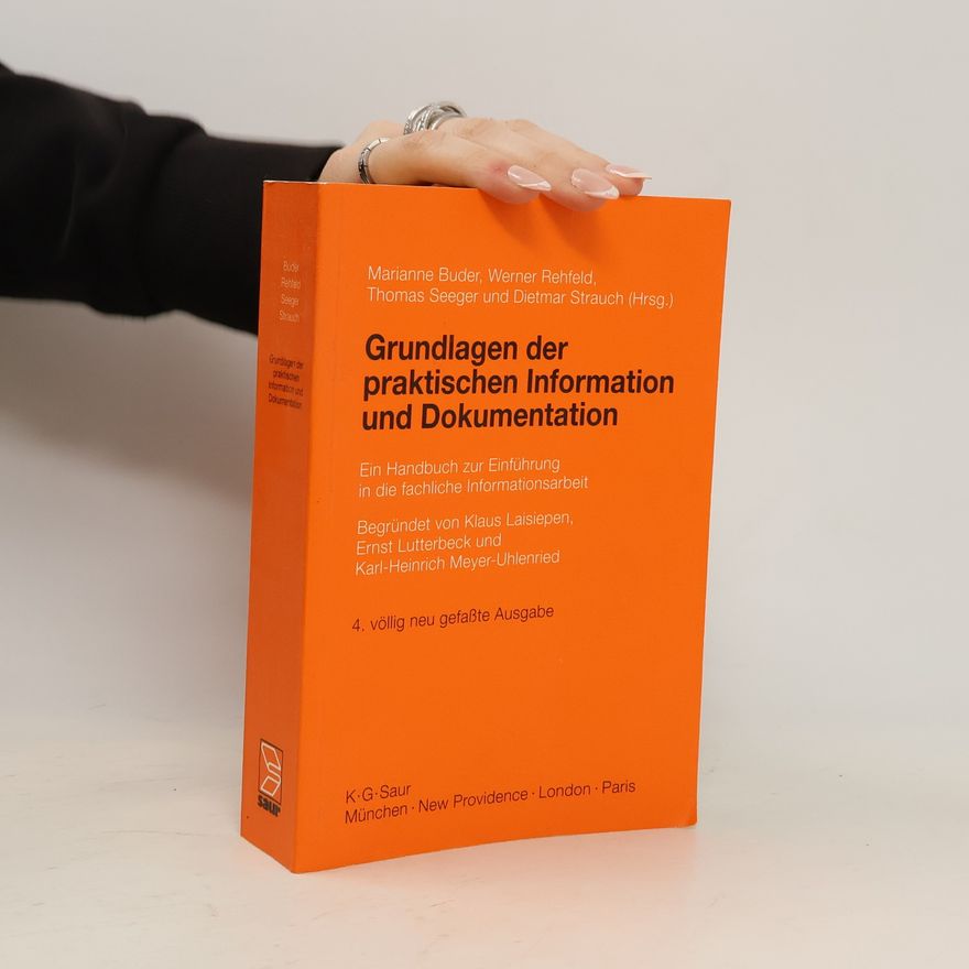 Marianne Buder Grundlagen der praktischen Information und Dokumentation