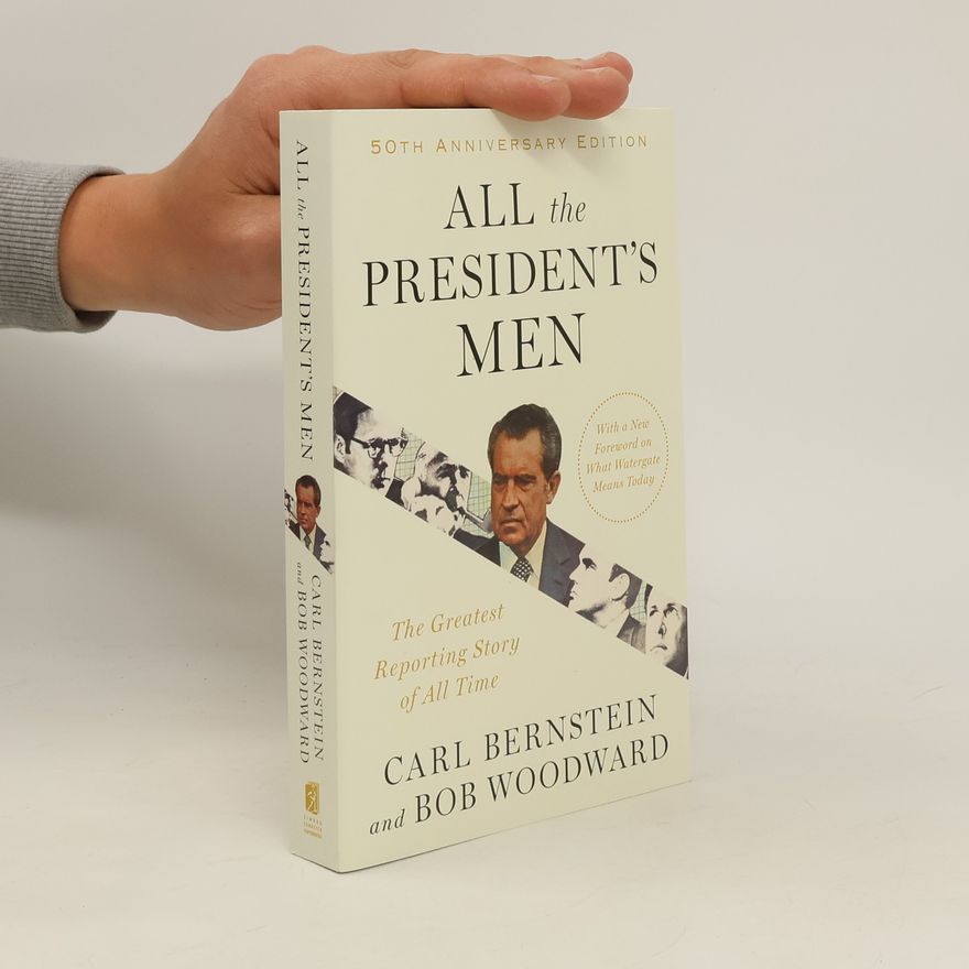Carl Bernstein All the President's Men