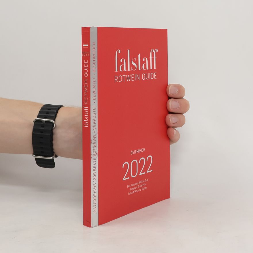 Kolektiv autorů Falstaff Rotwein Guide 2022. Der Jahrgang 2019 im Test, Jungwein Grand Prix, Falstaff Reserve Trophy