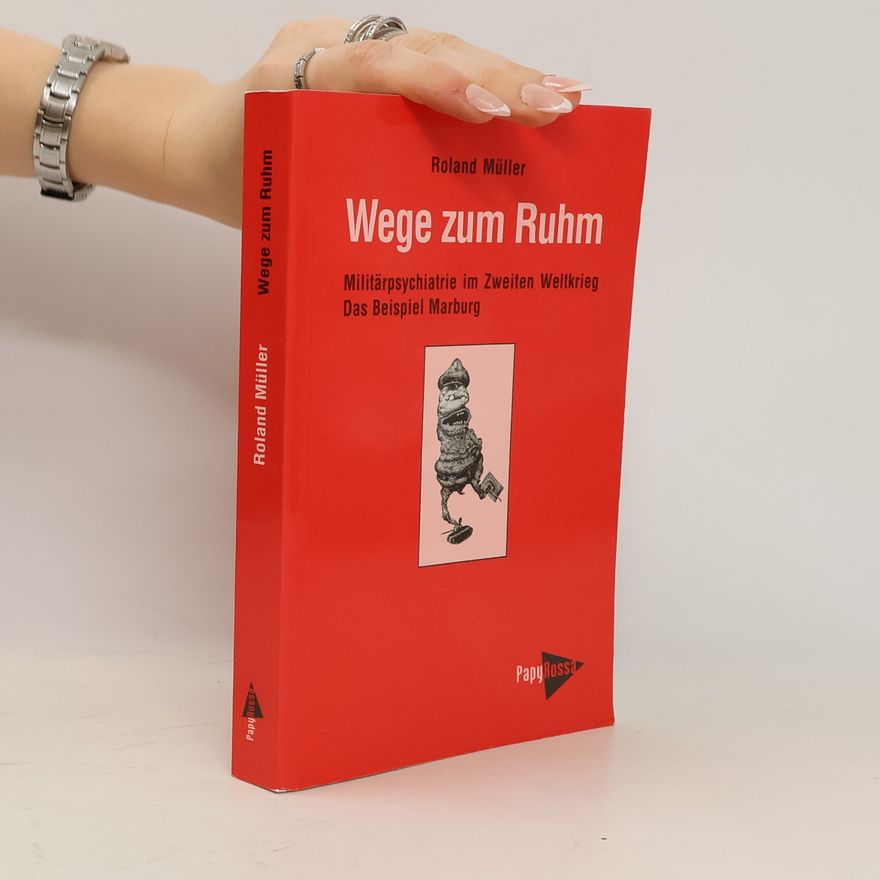 Roland Müller Wege zum Ruhm