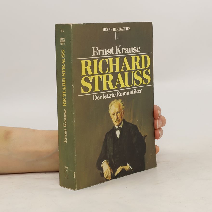 Ernst Krause Richard Strauss