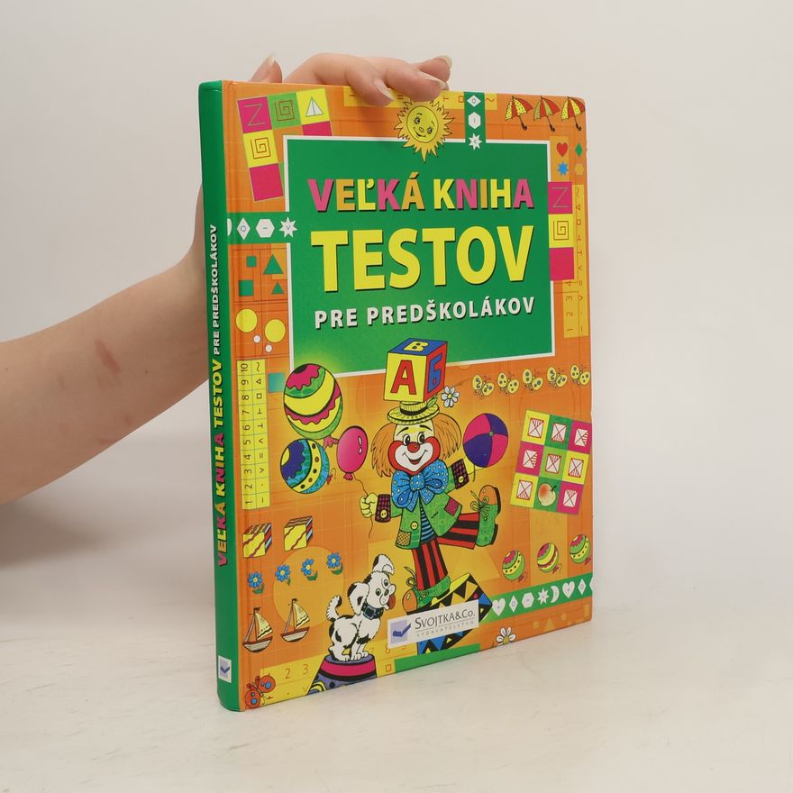 Autorenkollektiv Veľká kniha testov pre predškolákov