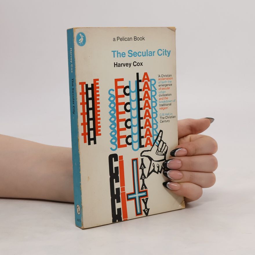 Harvey Gallagher Cox The Secular City