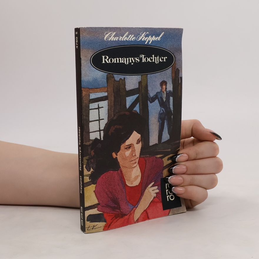 Charlotte Keppel Romanys Tochter