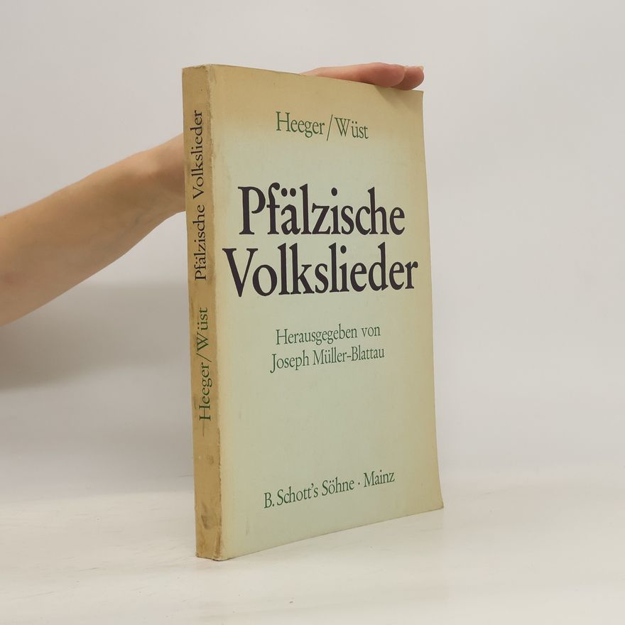 Wilhelm Wüst Pfälzische Volkslieder