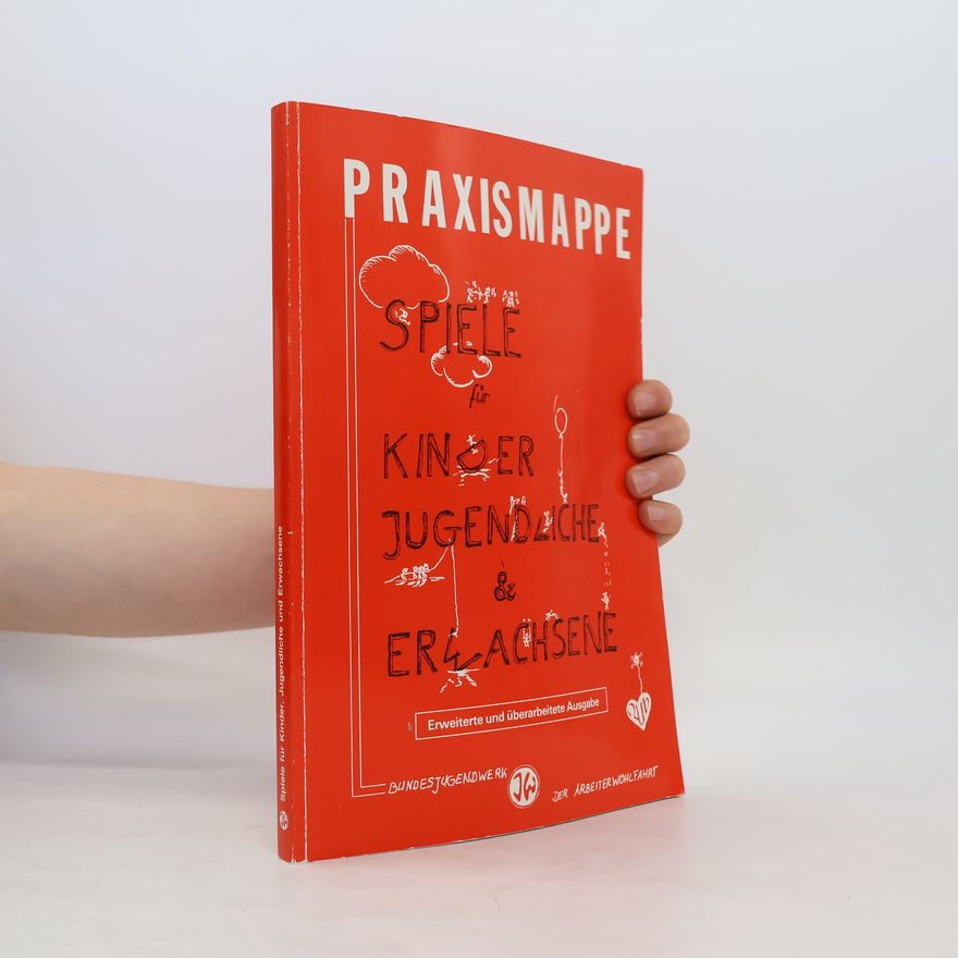 Autorenkollektiv Praxismappe. Spiele für Kinder, Jugendliche & Erwachsene