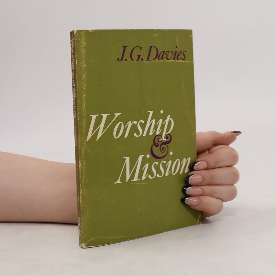 J. G. Davies Worship Mission