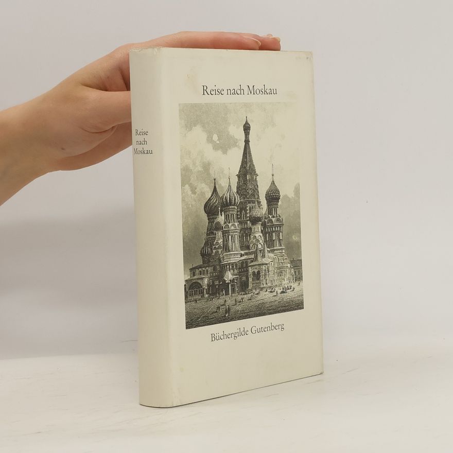 Klaus Kuntze Reise nach Moskau