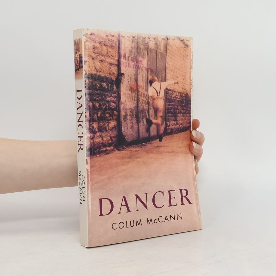 Colum McCann Dancer