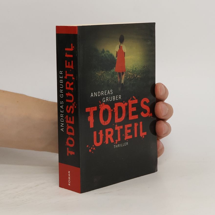 Andreas Gruber Todesurteil