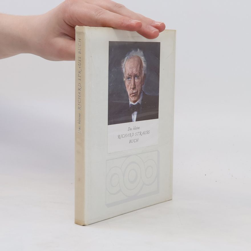 Karl Schumann Das kleine Richard Strauss Buch