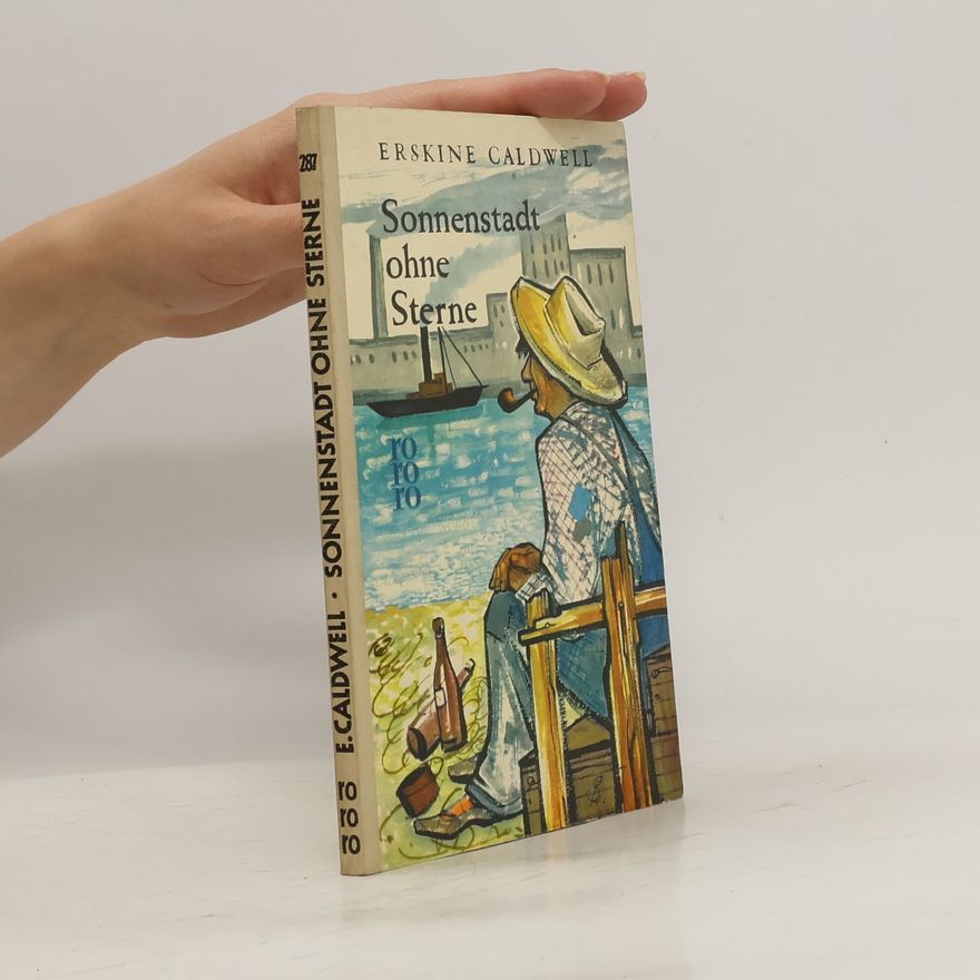 Erskine Caldwell Sonnenstadt ohne Sterne