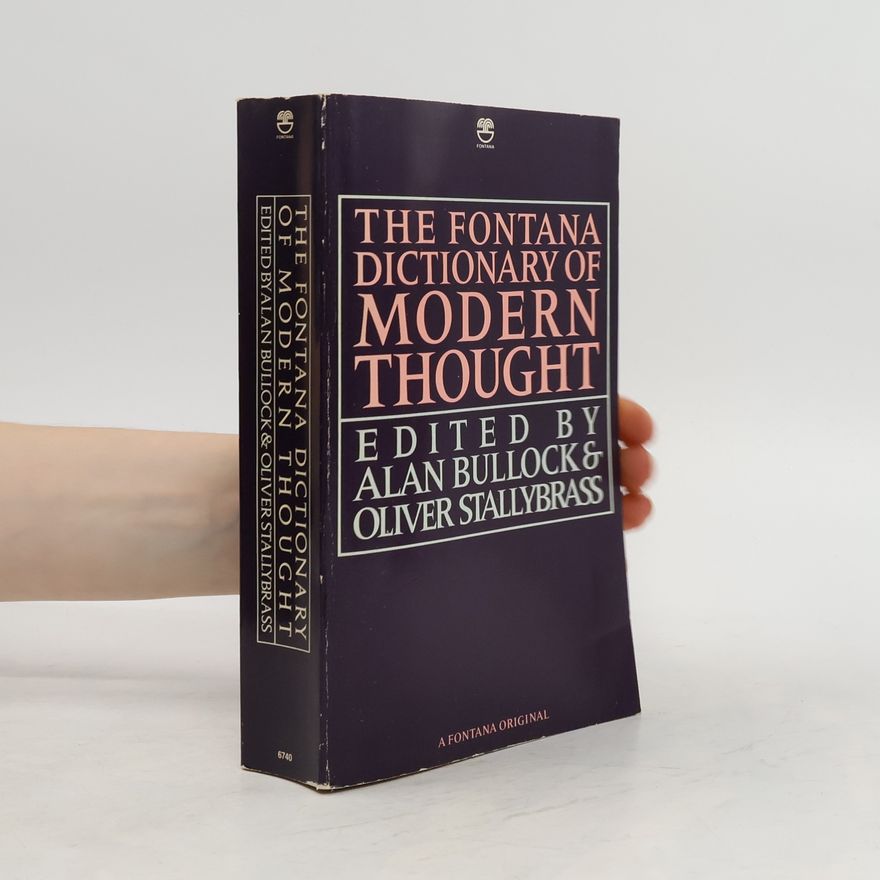 Alan Bullock The Fontana Dictionary of Modern Thought