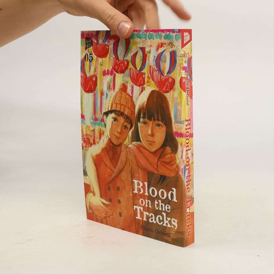 Shūzō Oshimi Blood on the Tracks 5