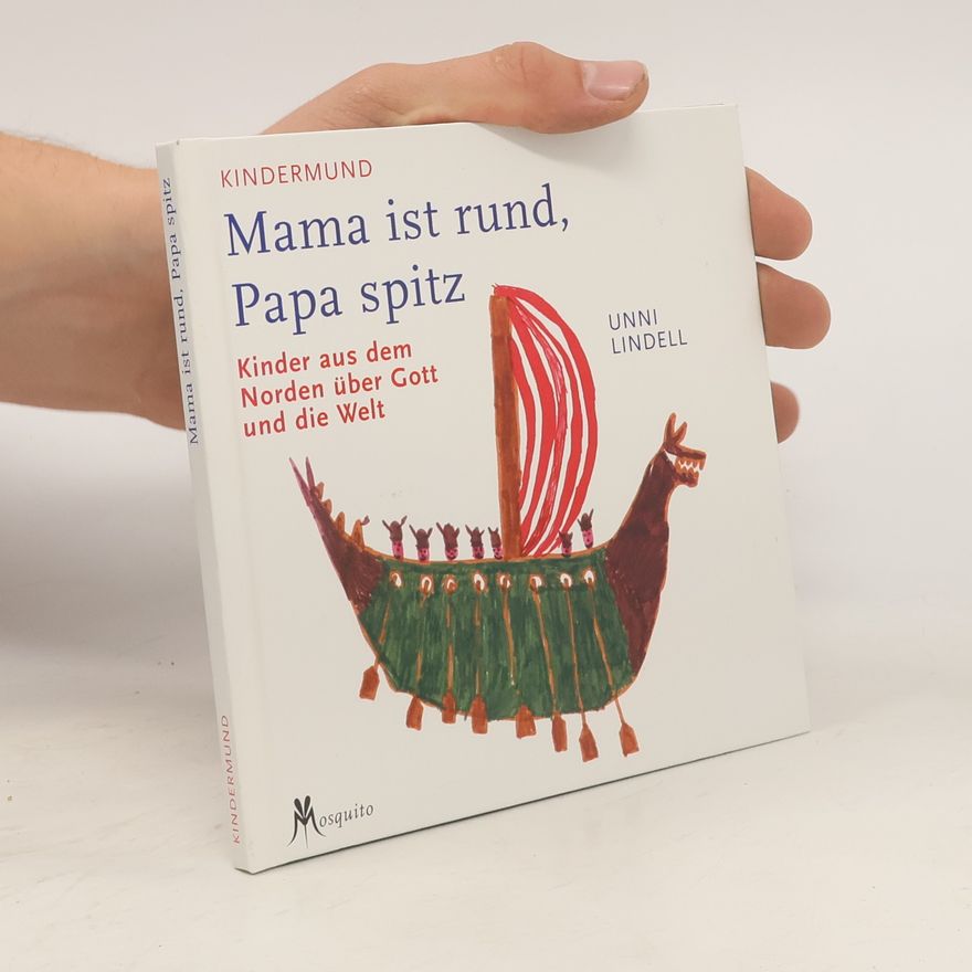 Unni Lindell Mama ist rund, Papa spitz