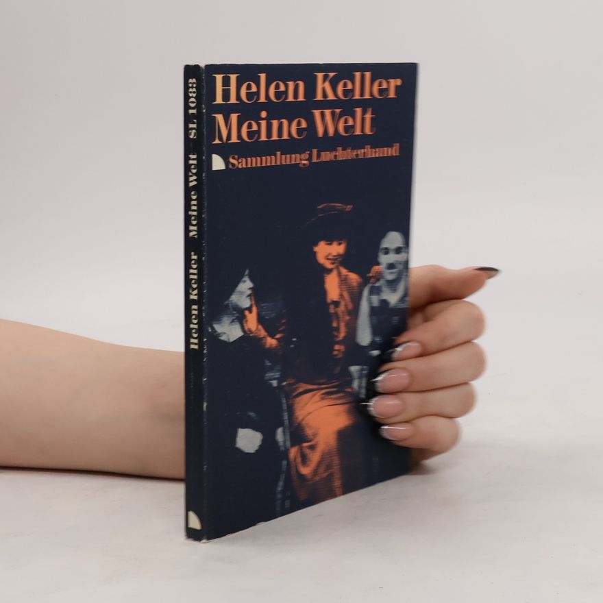 Helen Keller Meine Welt