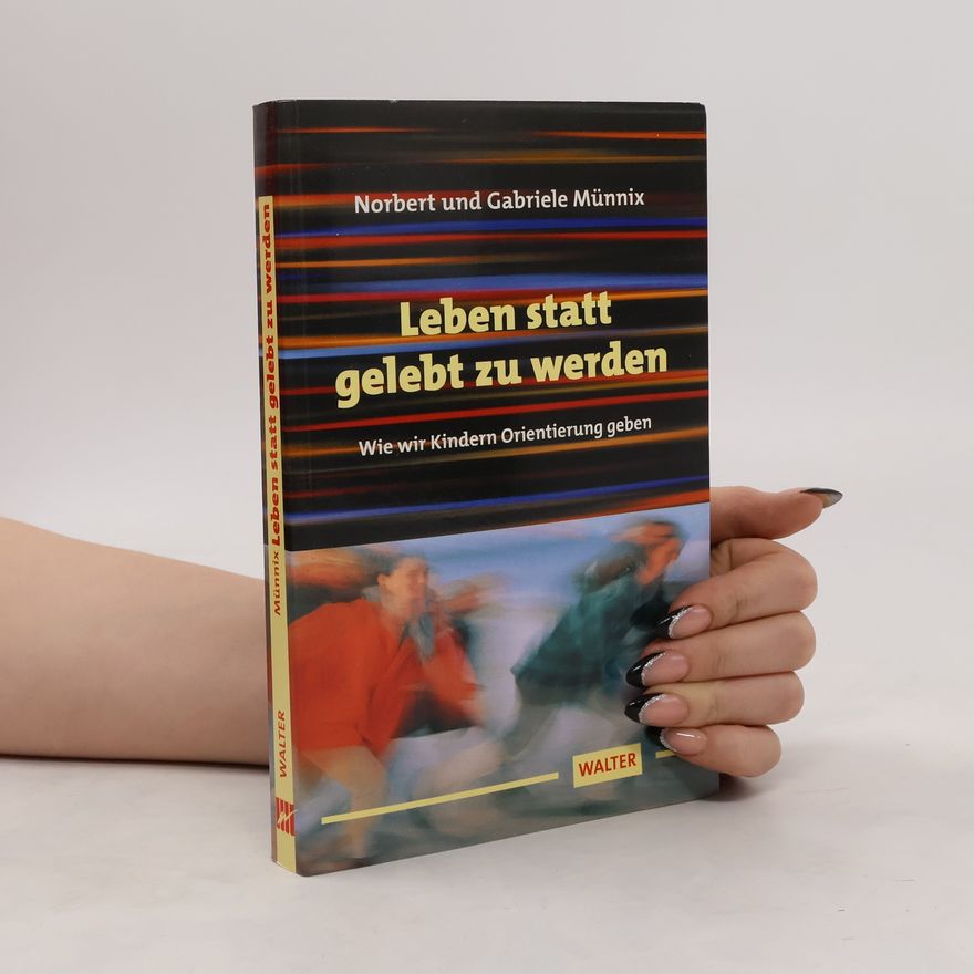 Norbert Münnix Leben statt gelebt zu werden