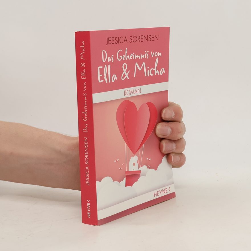 Jessica Sorensen Das Geheimnis von Ella & Micha