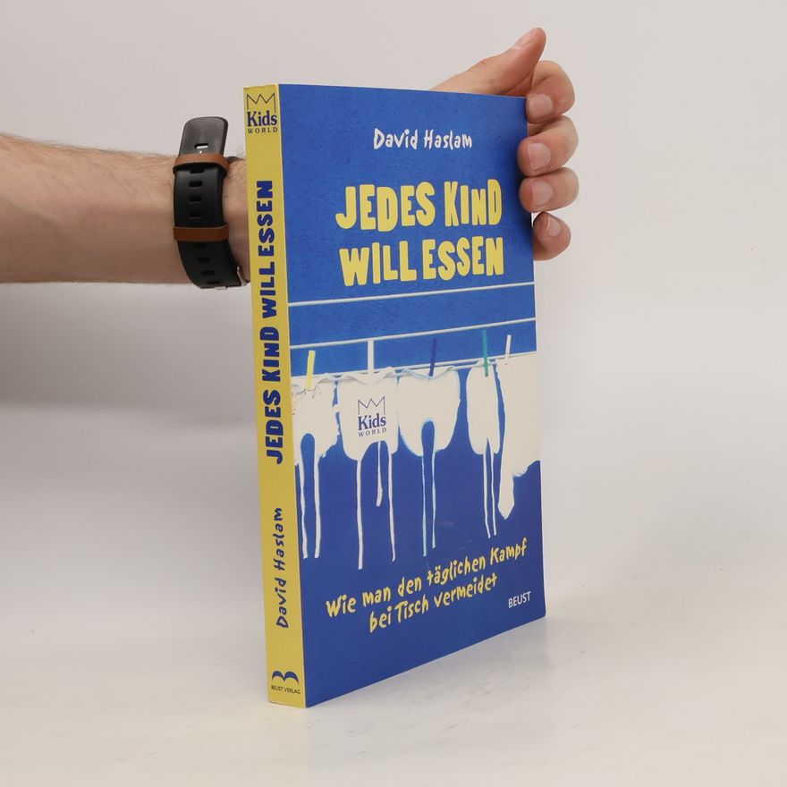 David Haslam Jedes Kind will essen